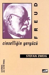 Freud: Cinselliğin Yeryüzü Stefan Zweig